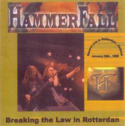 Hammerfall : Breaking the Law in Rotterdam